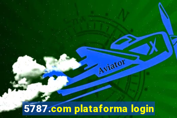 5787.com plataforma login